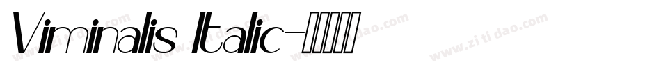 Viminalis Italic字体转换